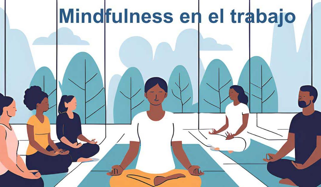 Mindfulness en el Trabajo